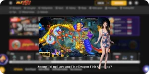 Anong Uri ng Laro ang Five Dragon Fish Shooting?