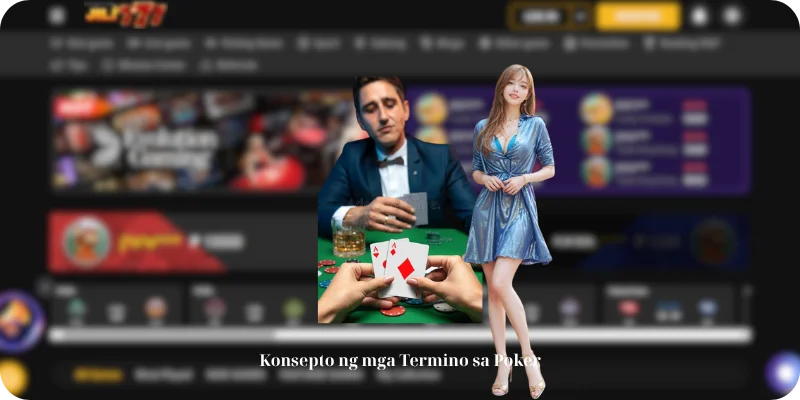 Konsepto ng mga Termino sa Poker