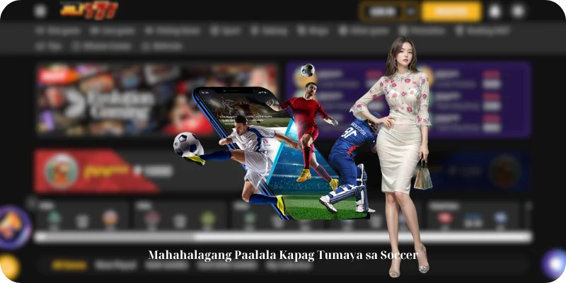 Mahahalagang Paalala Kapag Tumaya sa Soccer